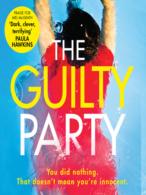 Title details for The Guilty Party by Mel McGrath - Available